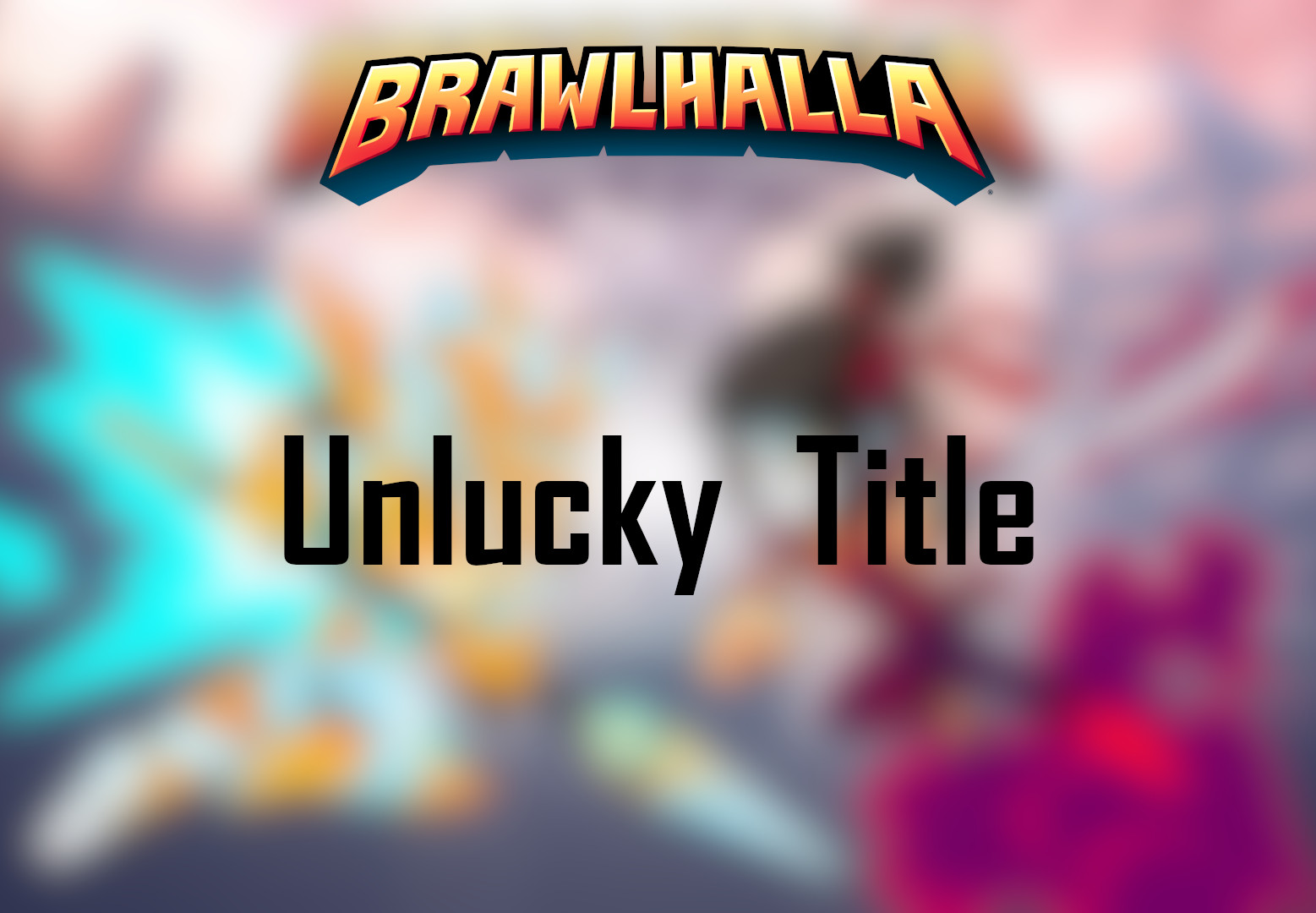Brawlhalla - Unlucky Title DLC CD Key, 1.57 usd
