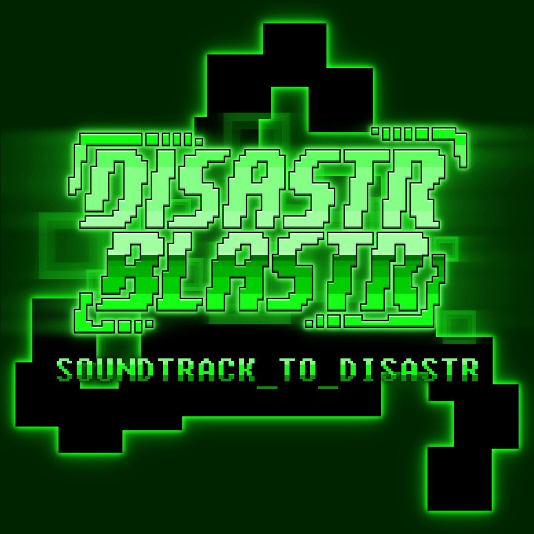 Disastr_Blastr - Soundtrack_to_Disastr DLC Steam CD Key, 0.44 usd