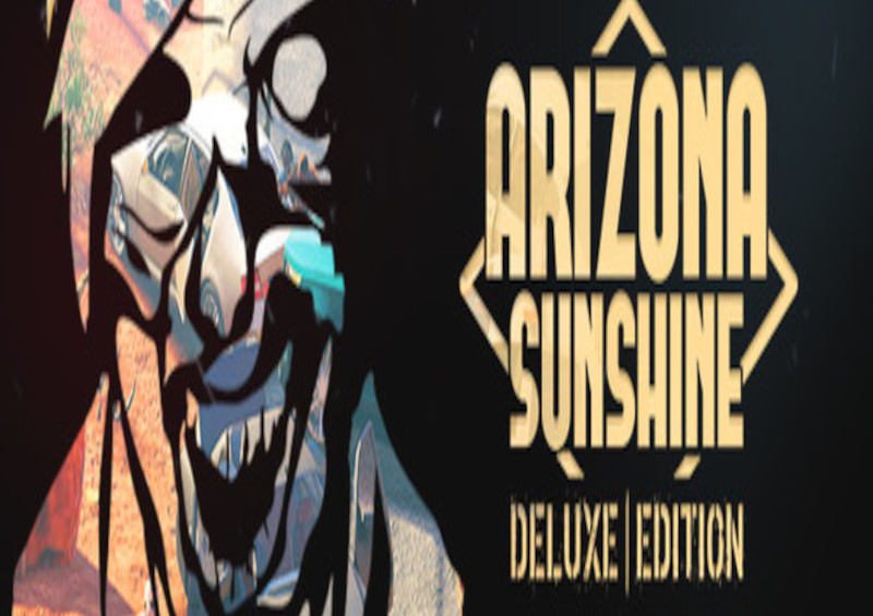 Arizona Sunshine - Deluxe Edition Steam CD Key, 6.67 usd