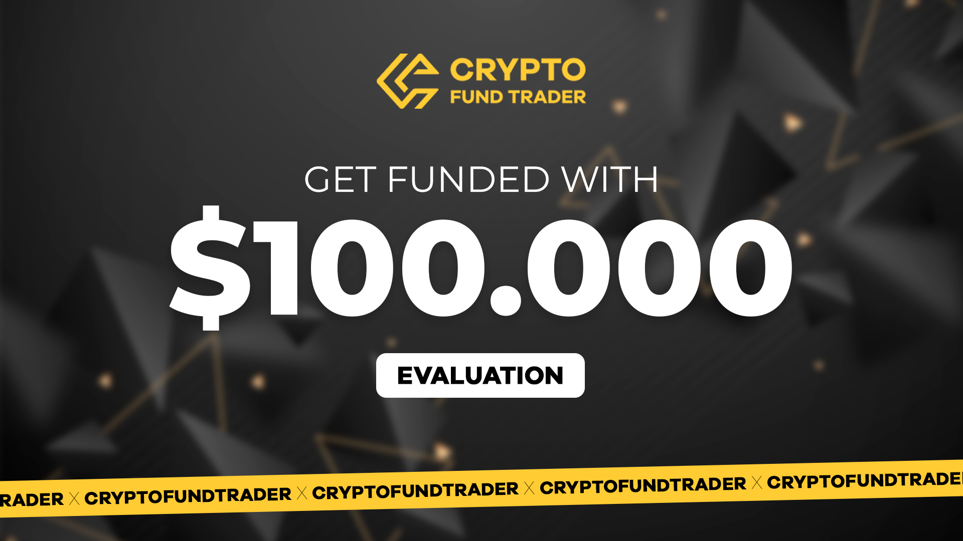 Crypto Fund Trader - $100.000 Evaluation Voucher, 563.85 usd