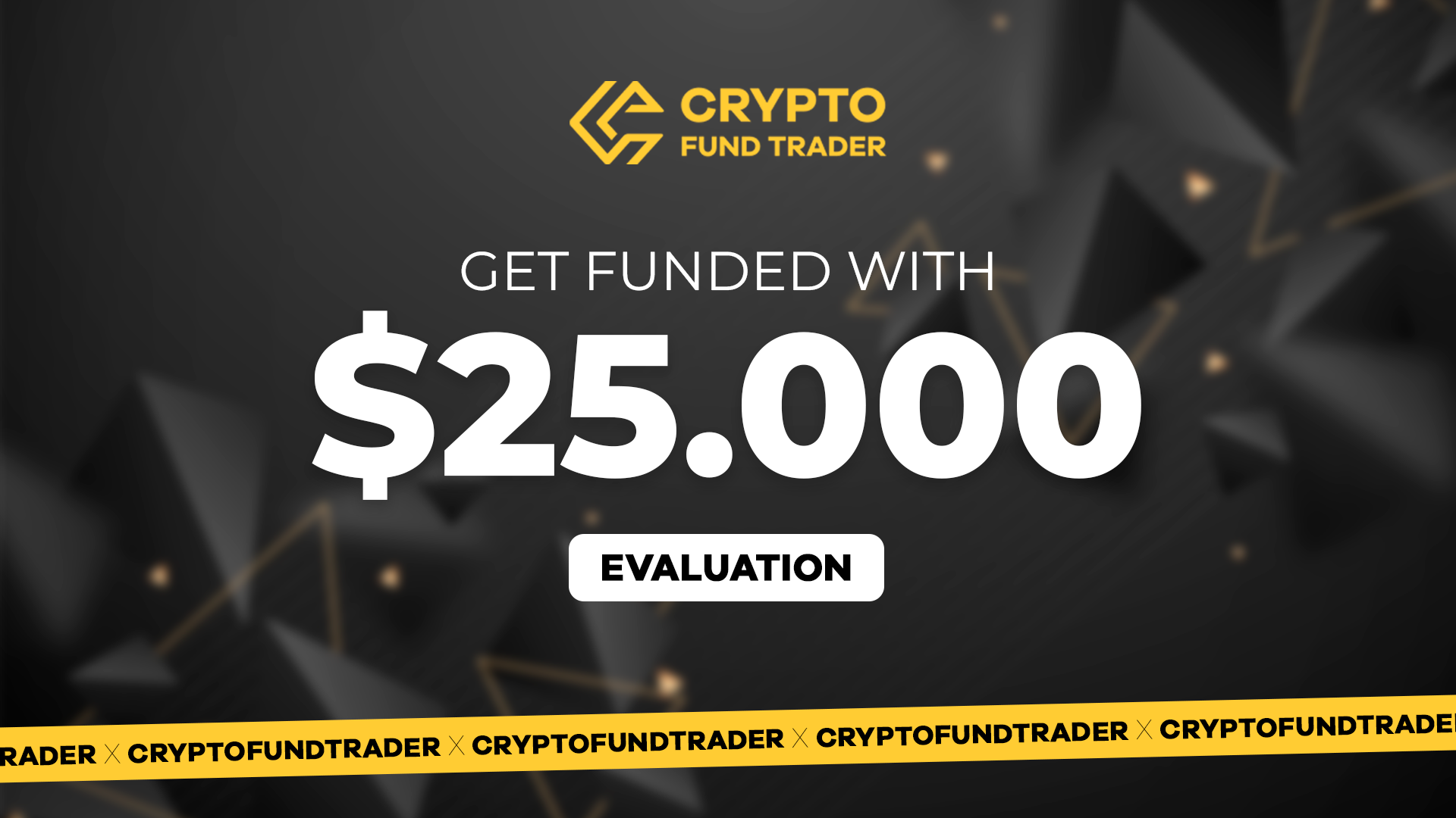 Crypto Fund Trader - $25.000 Evaluation Voucher, 224.86 usd